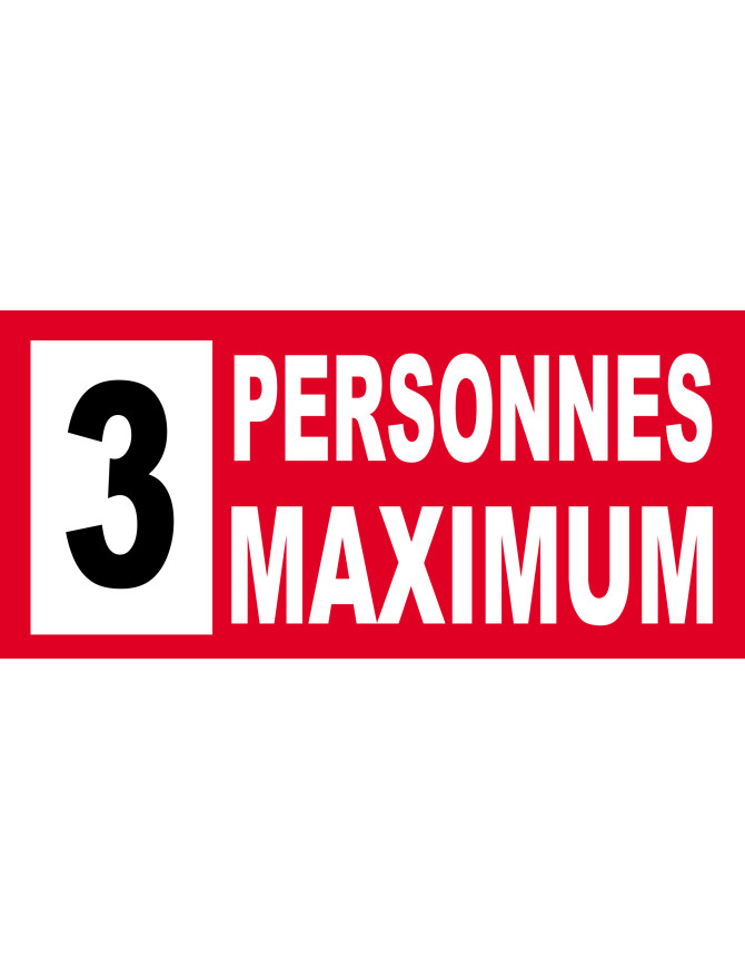 3 personnes maximum - 30X14cm - Sticker/autocollant 3 personnes maximum - 30X14cm - Sticker/autocollant