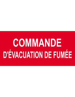 Commande d'évacuation de fumée - 10x4.5cm - Sticker/autocollant