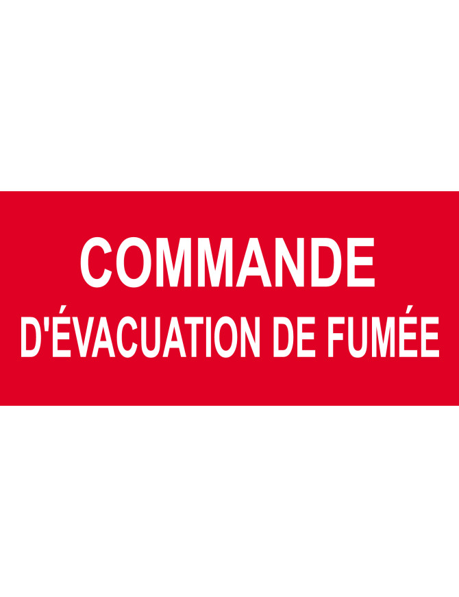 Commande d'évacuation de fumée - 10x4.5cm - Sticker/autocollant Commande d'évacuation de fumée - 10x4.5cm - Sticker/autocollant
