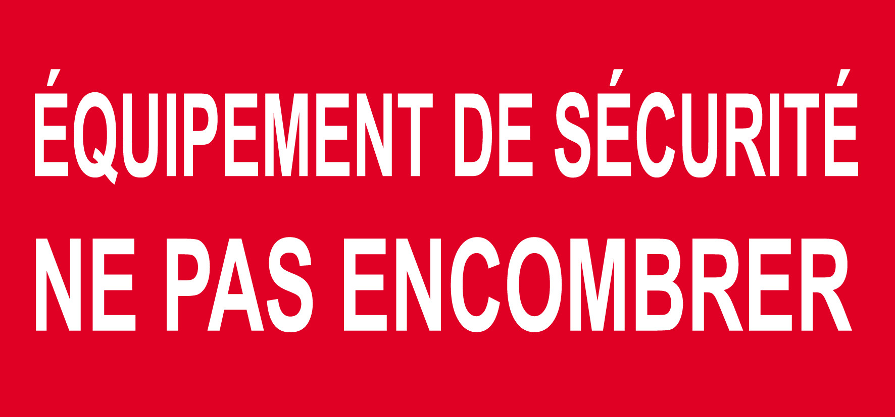 Équipement de sécurité ne pas encombrer - 30x14cm - Sticker/autocollant