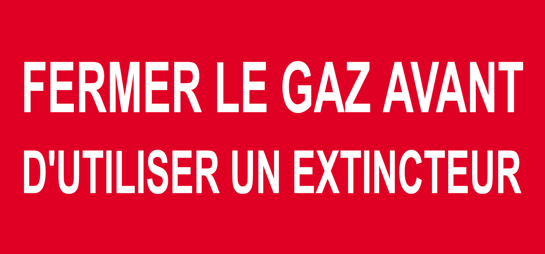 Fermer le gaz avant d'utiliser un extincteur - 10x4.5cm - Sticker/autocollant