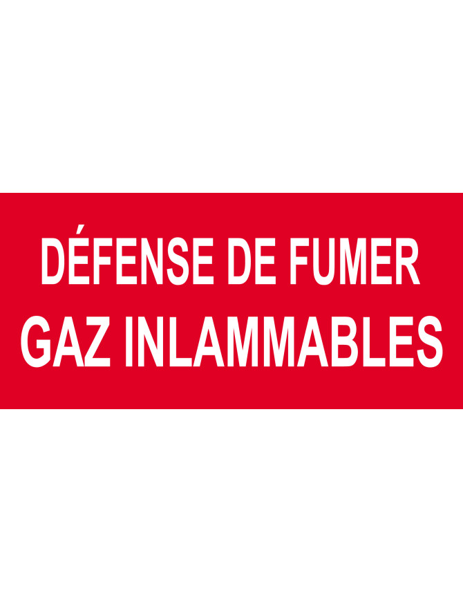 Défense de fumer gaz inflammable - 15x7cm - Sticker/autocollant Défense de fumer gaz inflammable - 15x7cm - Sticker/autocollant