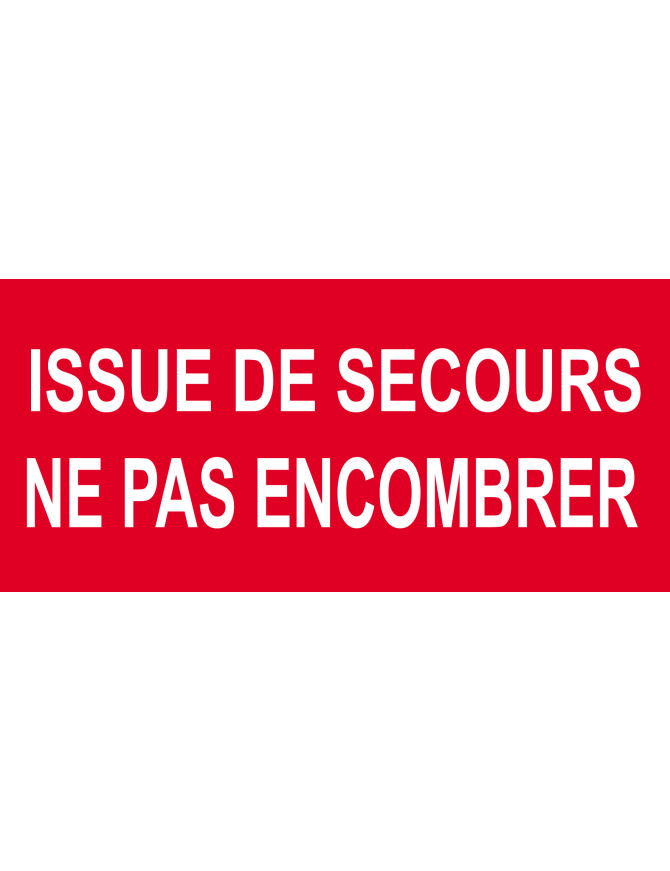 Issue de secours ne pas encombrer - 20x9.2cm - Sticker/autocollant Issue de secours ne pas encombrer - 20x9.2cm - Sticker/autocollant