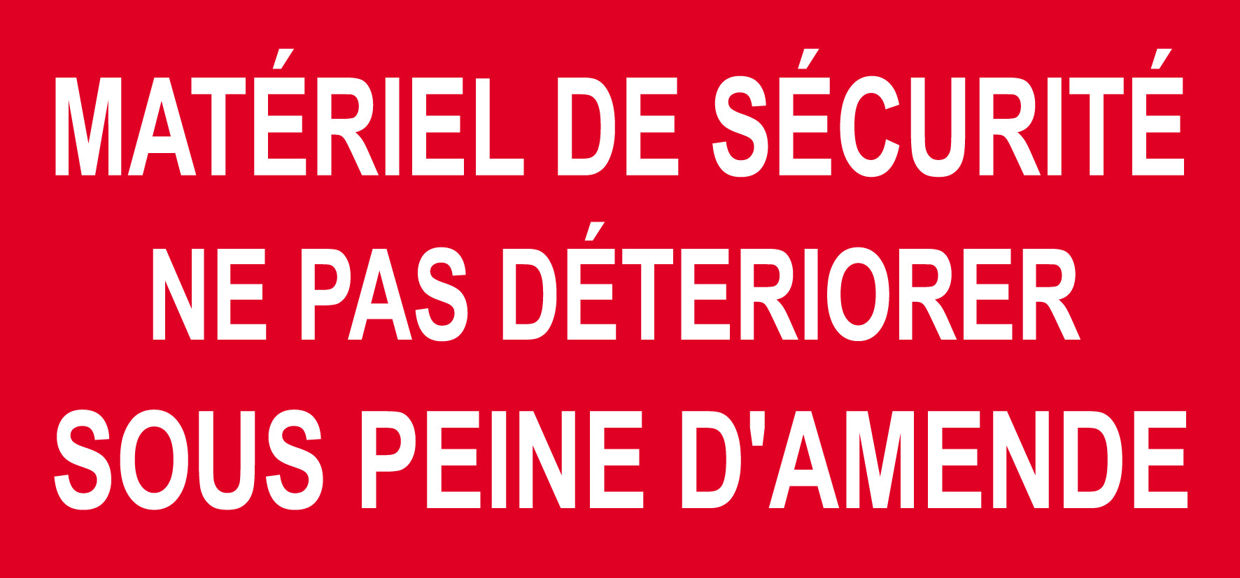 Matériel de sécurité - 30x14cm - Sticker/autocollant