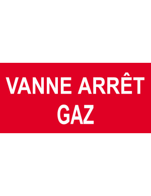 Vanne arrêt gaz - 15x7cm - Sticker/autocollant
