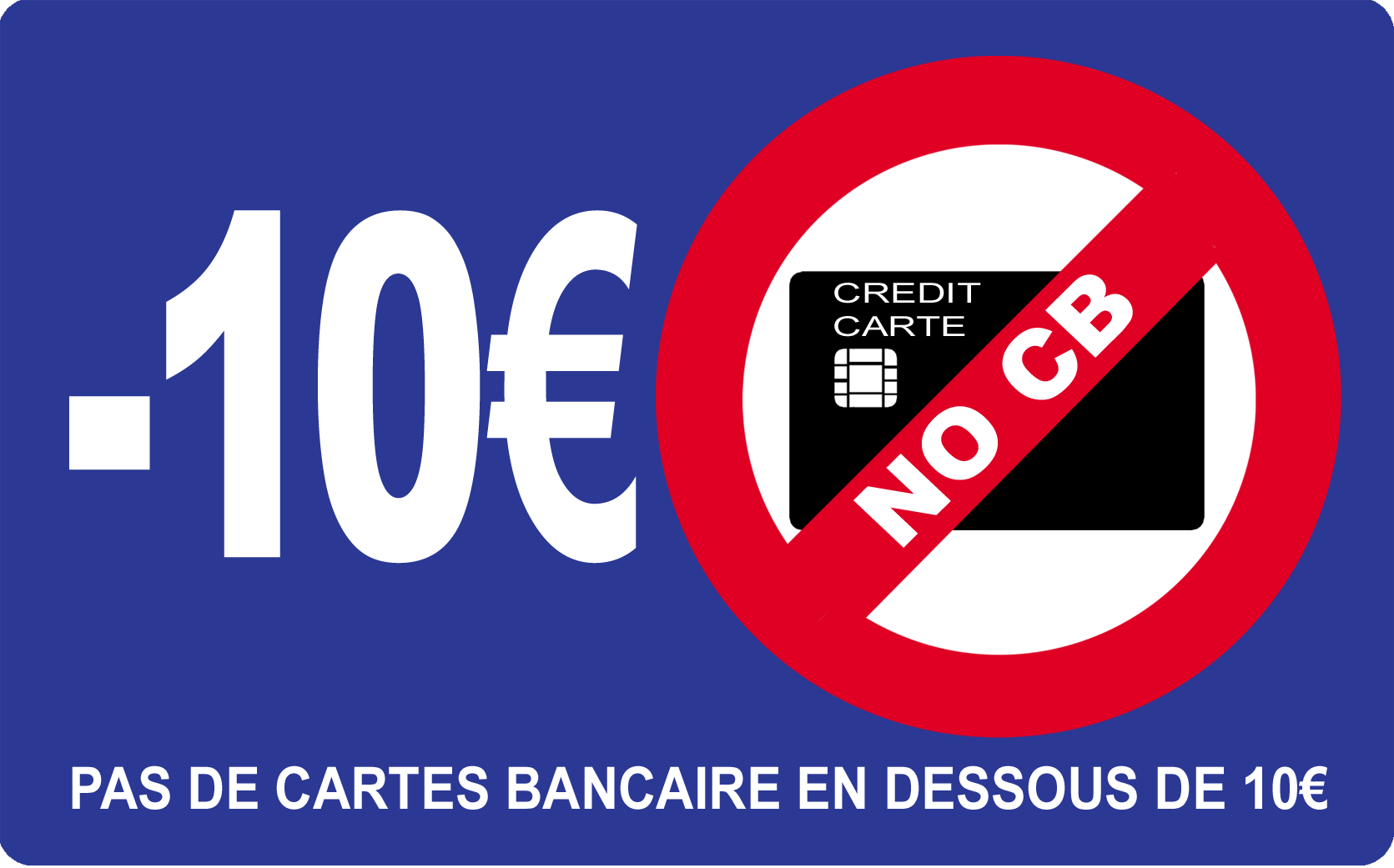 Pas de cartes bancaires en dessous de 10 euros - 20x12.3cm - Sticker/autocollant