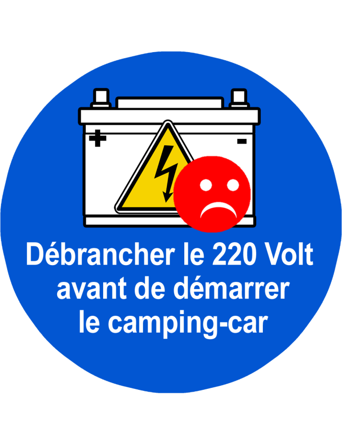 Débrancher le 220 Volt avant de démarrer le camping-car - 20cm - Sticker/autocollant Débrancher le 220 Volt avant de démarrer le camping-car - 20cm - Sticker/autocollant