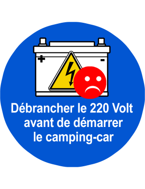 Débrancher le 220 Volt  avant de démarrer  le camping-car - 5cm - Sticker/autocollant