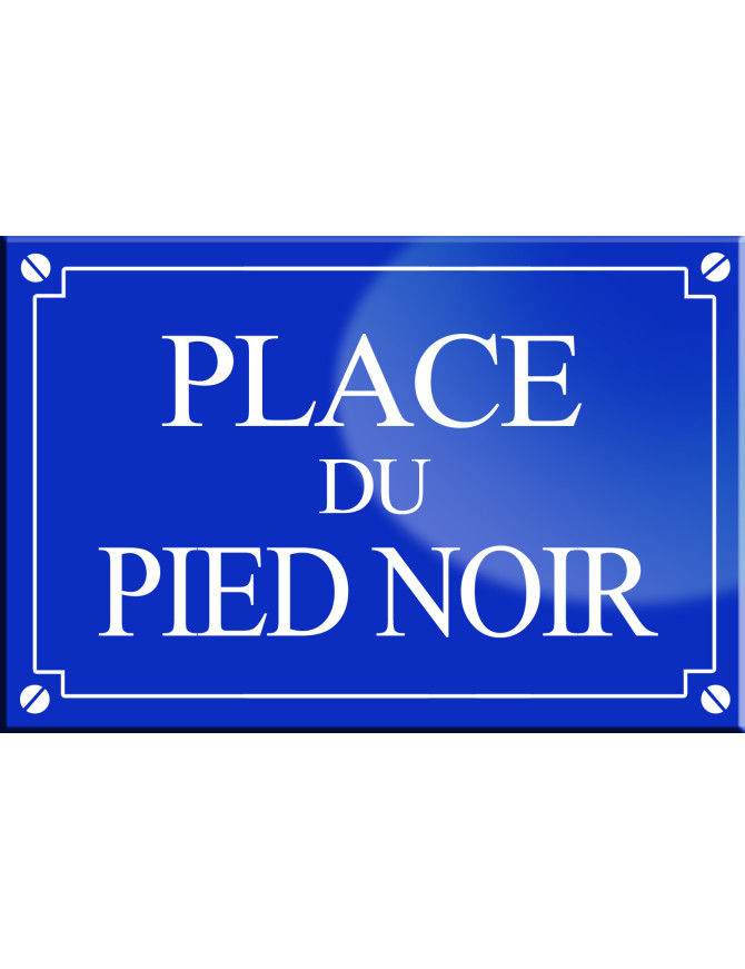 Place du Pied noir - 20x13,2 cm - Sticker/autocollant Place du Pied noir - 20x13,2 cm - Sticker/autocollant
