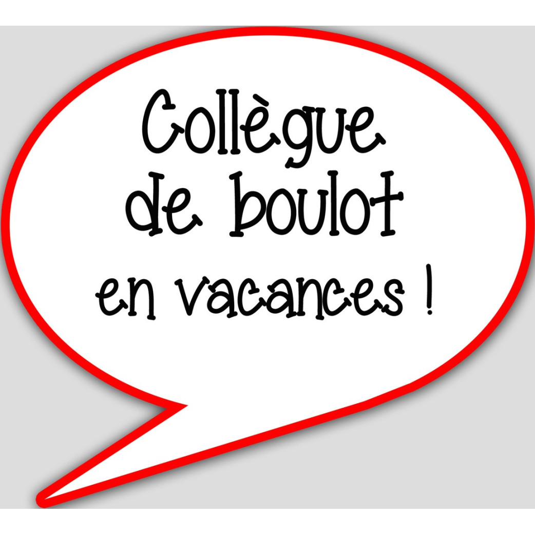 Collègue en vacances (10x9cm) - sticker/autocollant