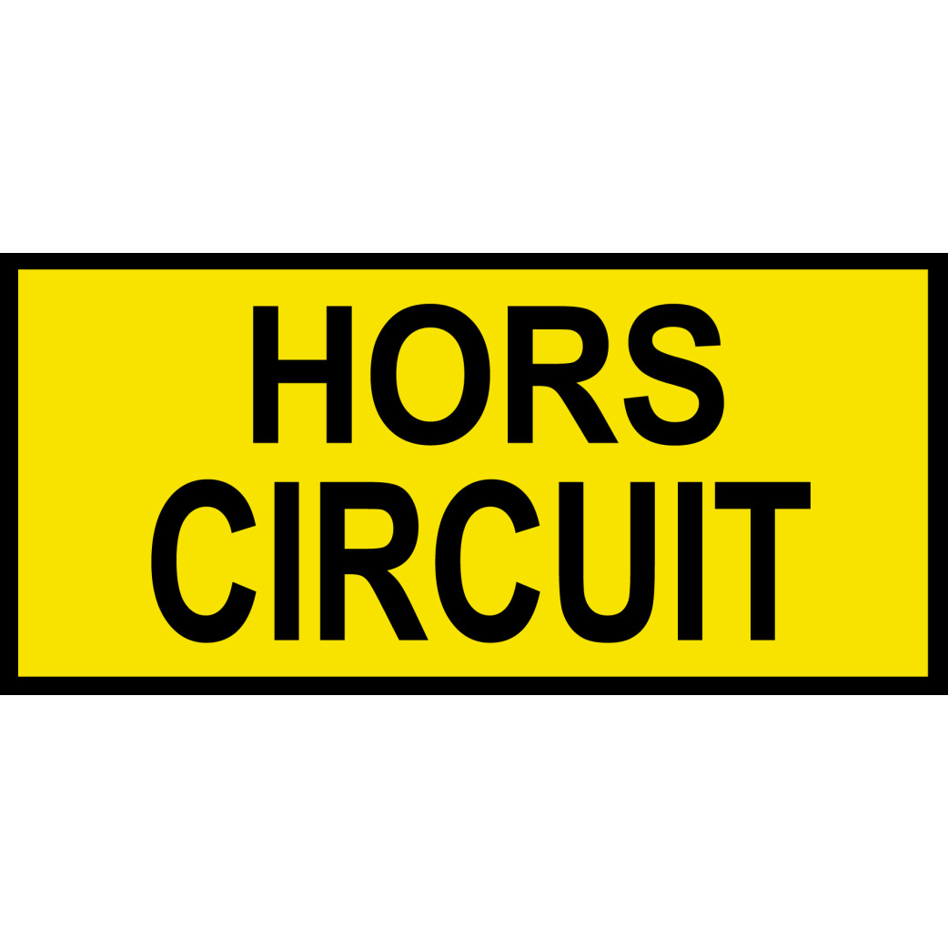 HORS CIRCUIT - 15x7cm - Sticker/autocollant
