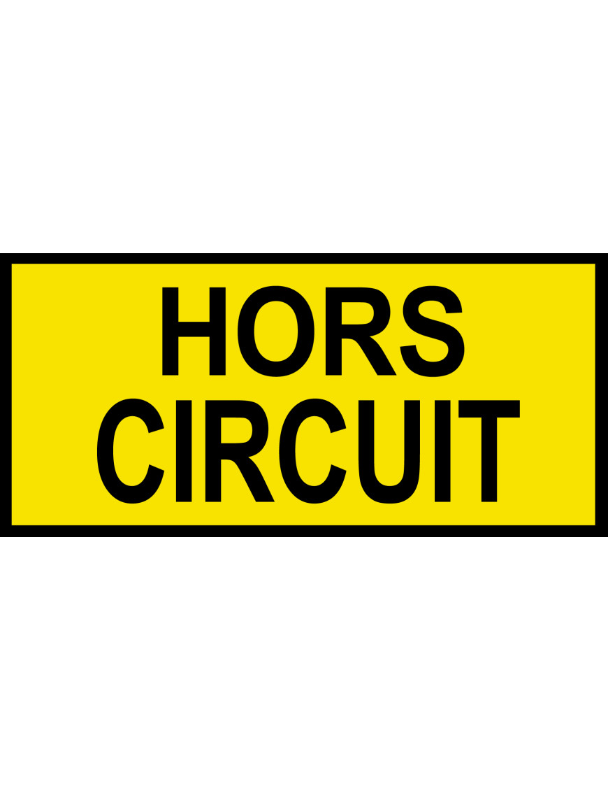 HORS CIRCUIT - 10x4.5cm - Sticker/autocollant