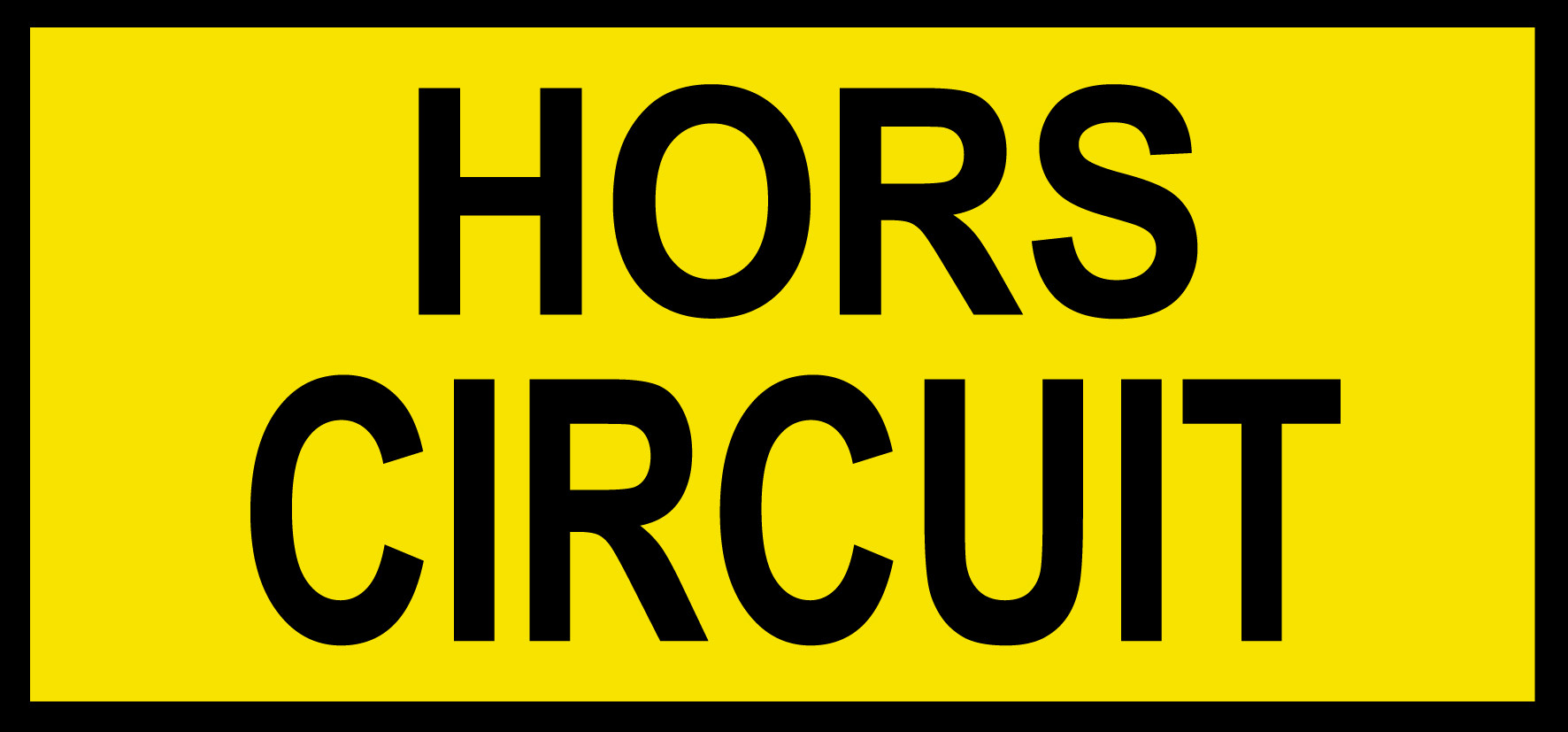 HORS CIRCUIT - 10x4.5cm - Sticker/autocollant