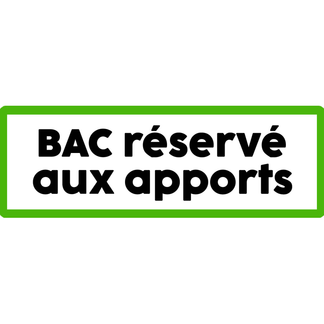 Bac réservé aux apports - 15x5cm - Sticker/autocollant