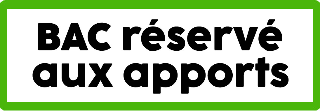 Bac réservé aux apports - 15x5cm - Sticker/autocollant