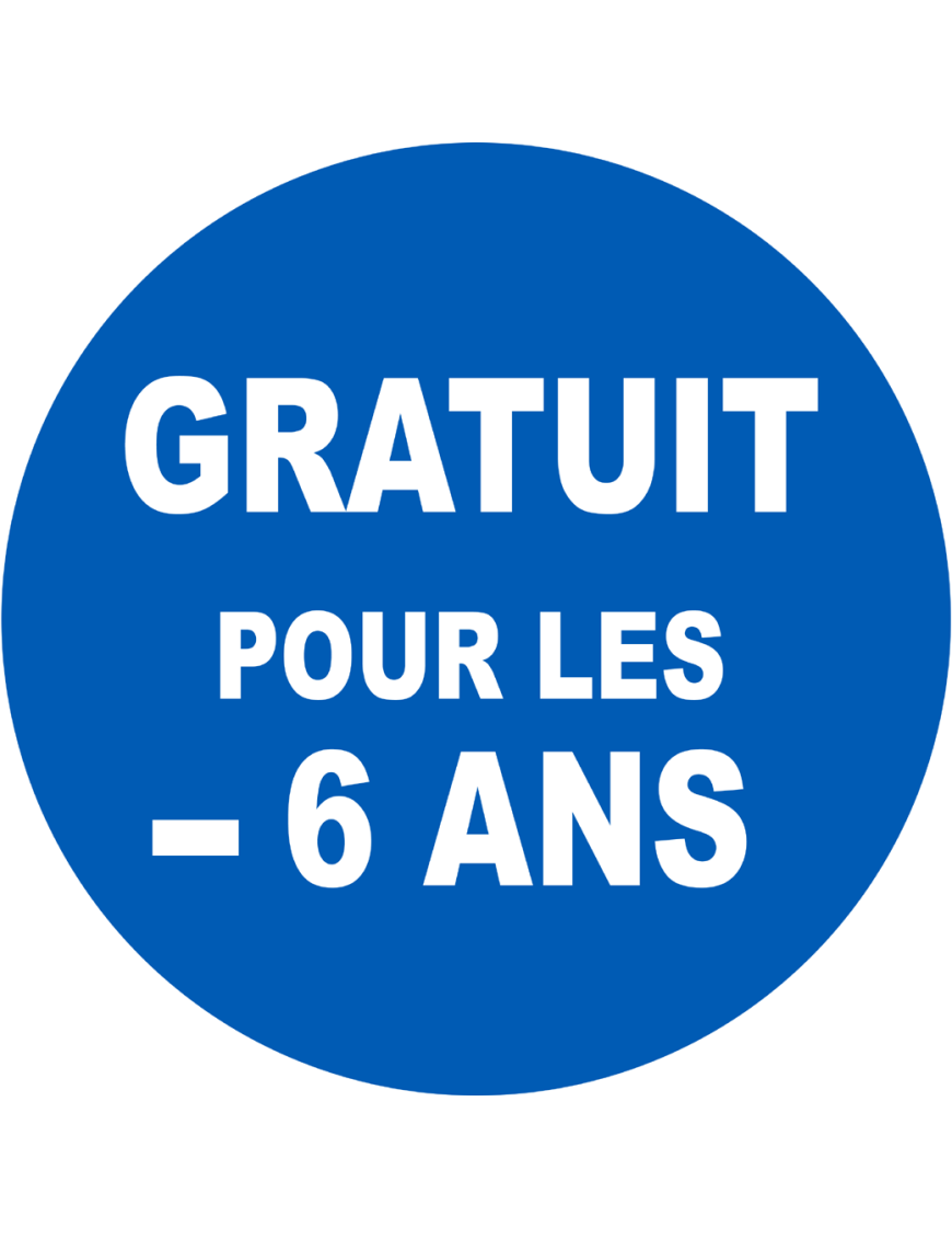 Gratuit pour les moins de 6 ans - 10x10cm - Sticker/autocollant