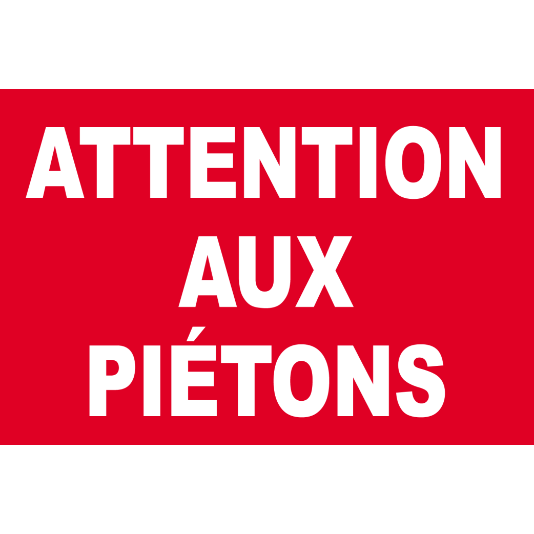 Attention aux piétons (30x20cm) - Sticker/autocollant