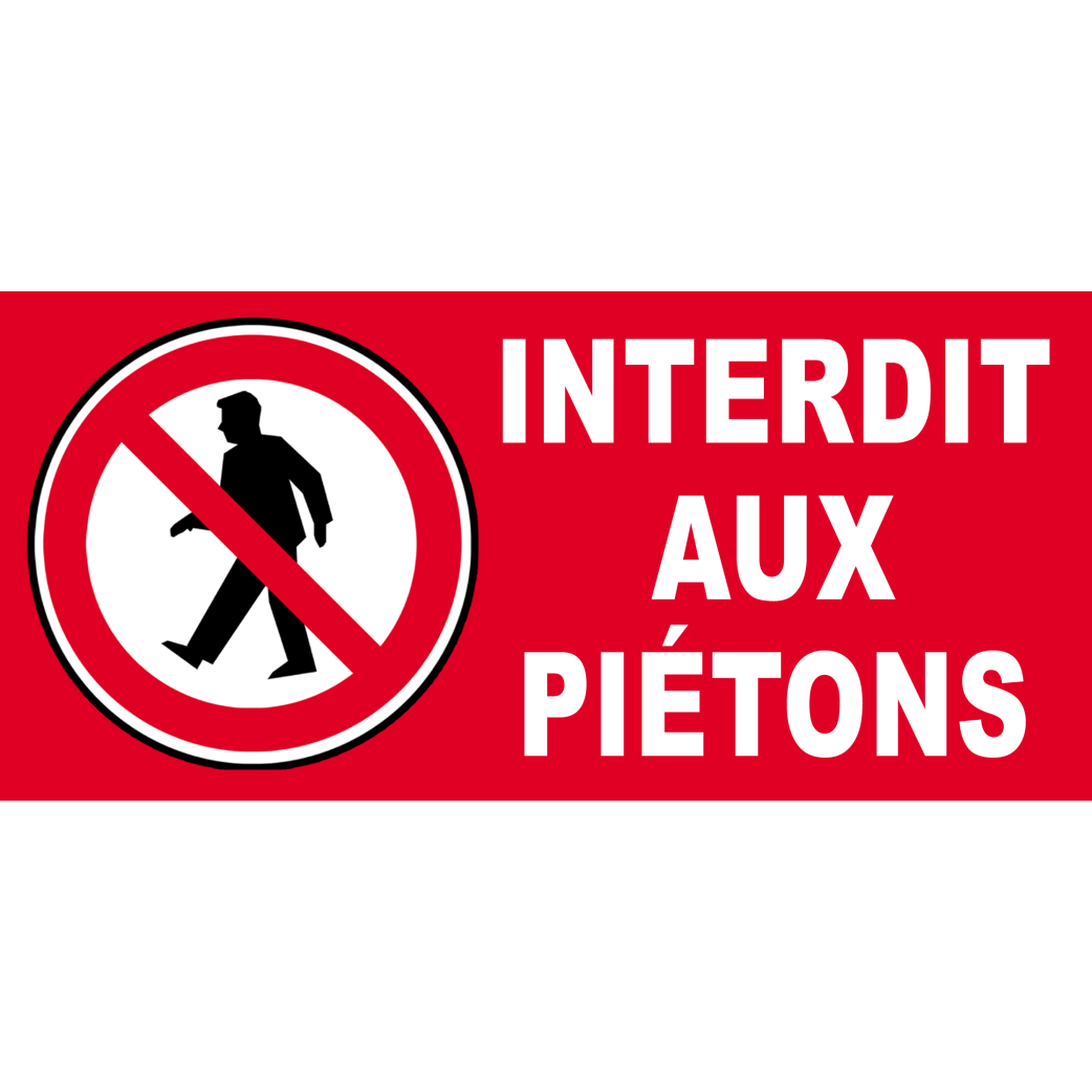 Interdit aux piétons (20x9cm) - Sticker/autocollant