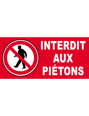 Interdit aux piétons (30x14cm) - Sticker/autocollant