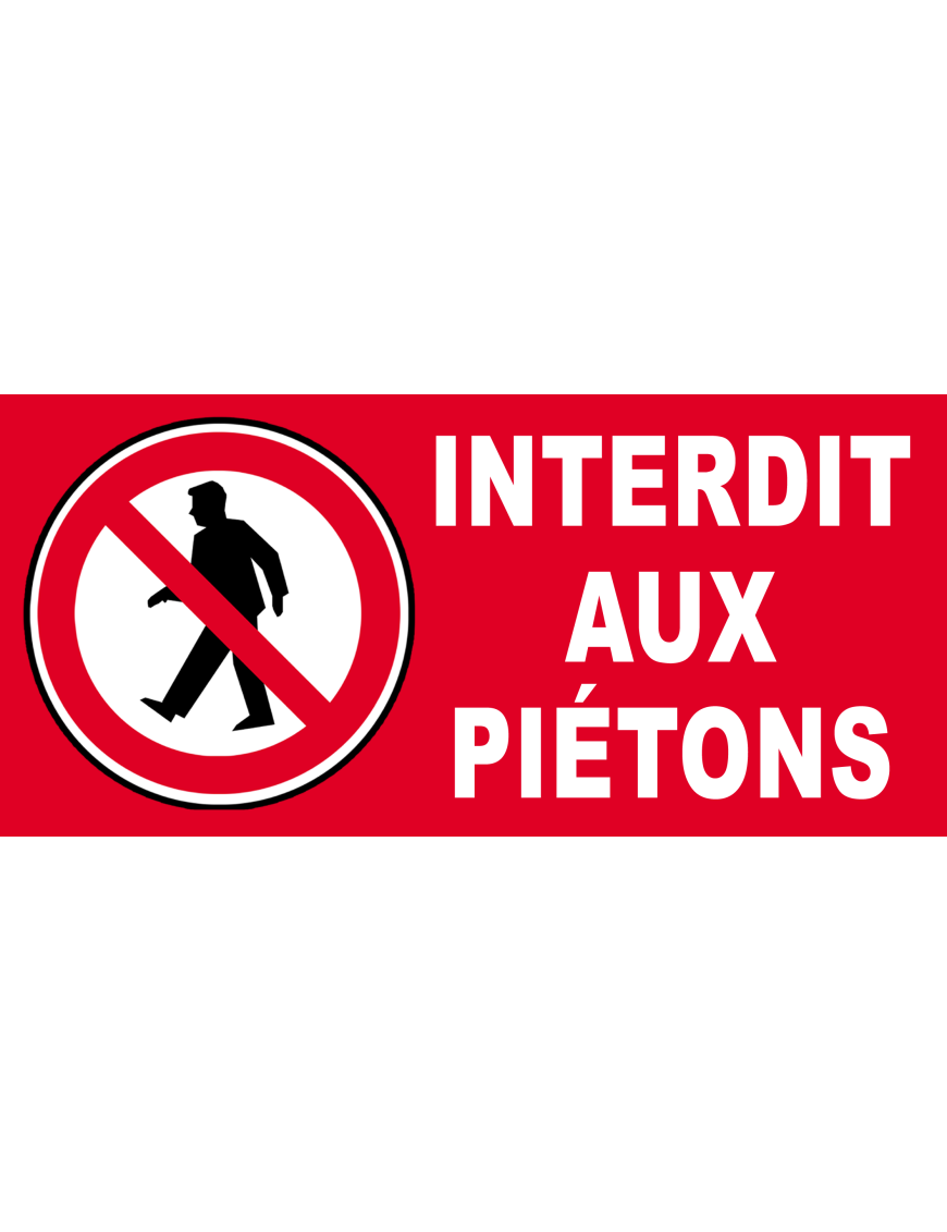 Interdit aux piétons (30x14cm) - Sticker/autocollant