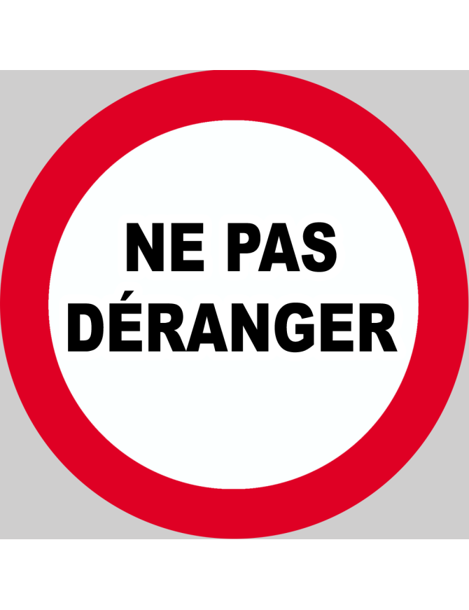Ne pas déranger - 20x20cm - Sticker/autocollant