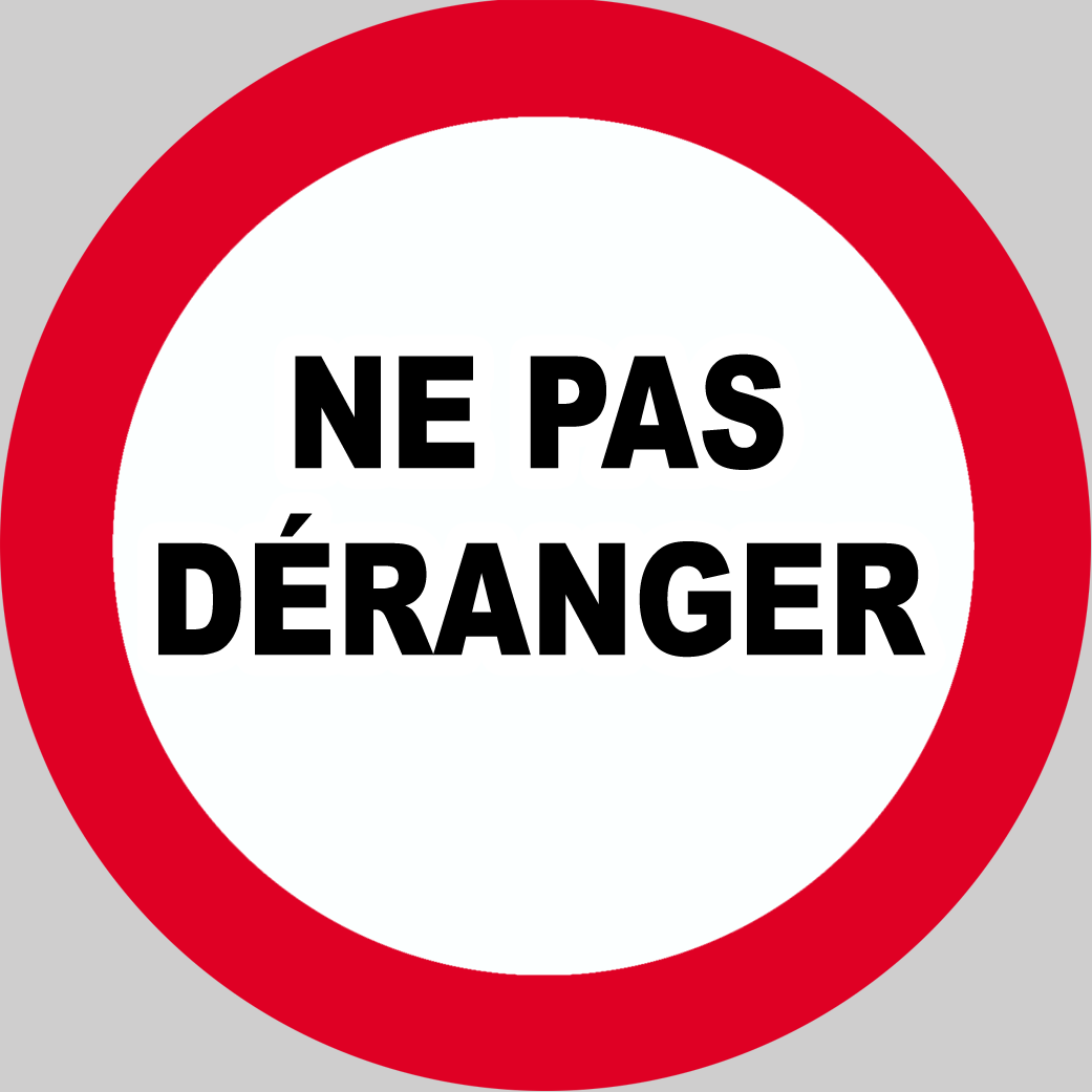 Ne pas déranger - 20x20cm - Sticker/autocollant