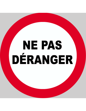 Ne pas déranger - 5x5cm - Sticker/autocollant