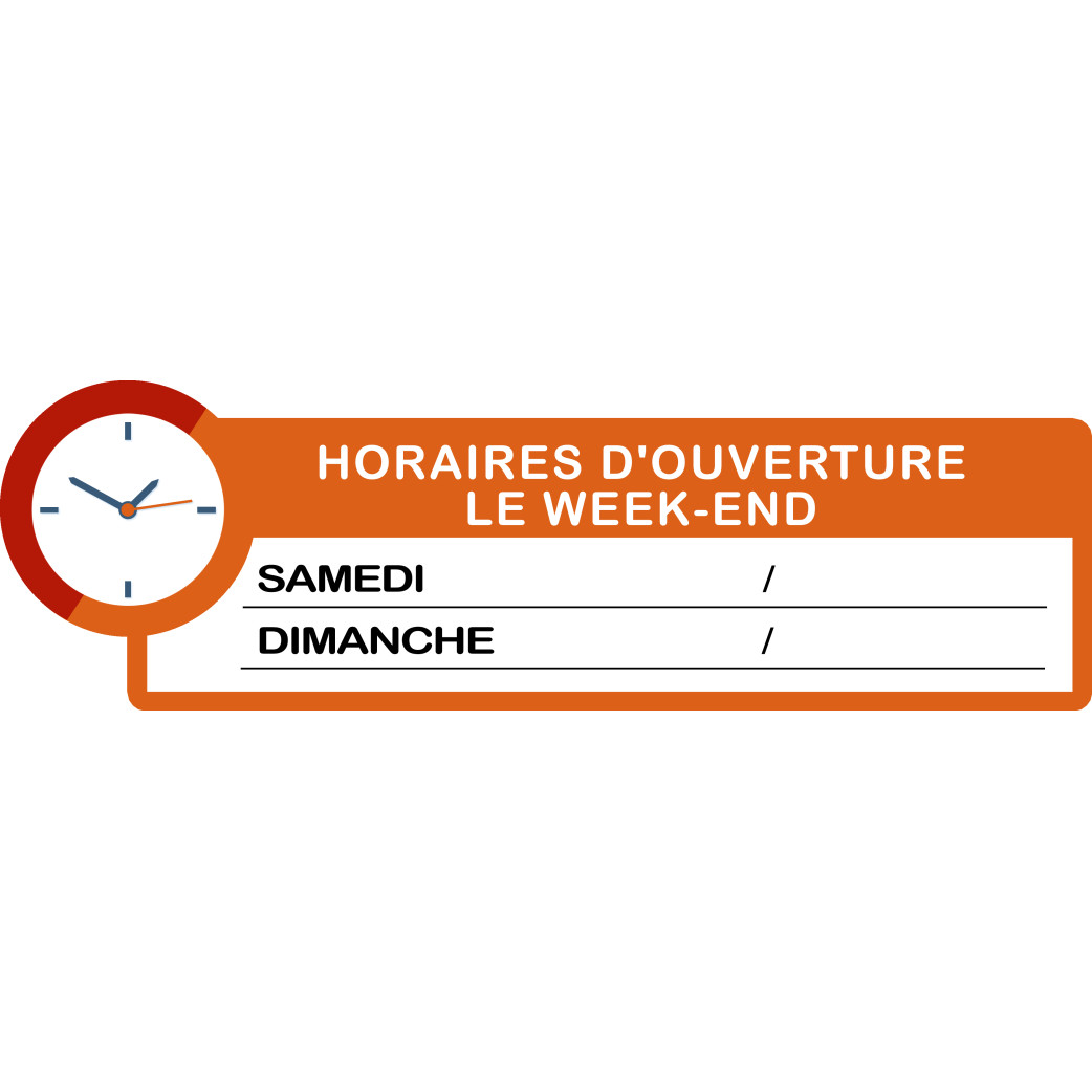 Horaires week-end à personnaliser (30x9cm) - Sticker/autocollant