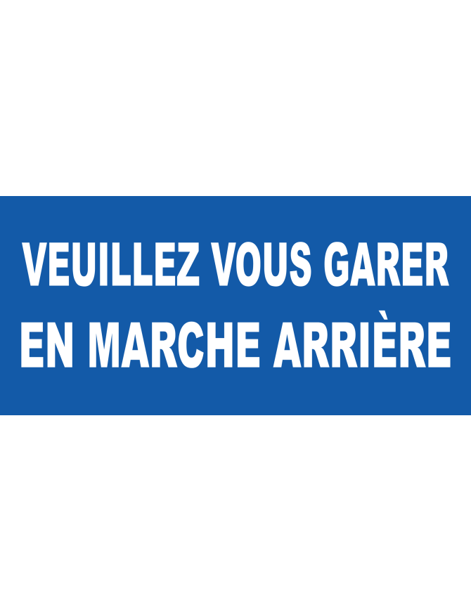 Veuillez vous garer en marche arrière - 30x14cm - Sticker/autocollant