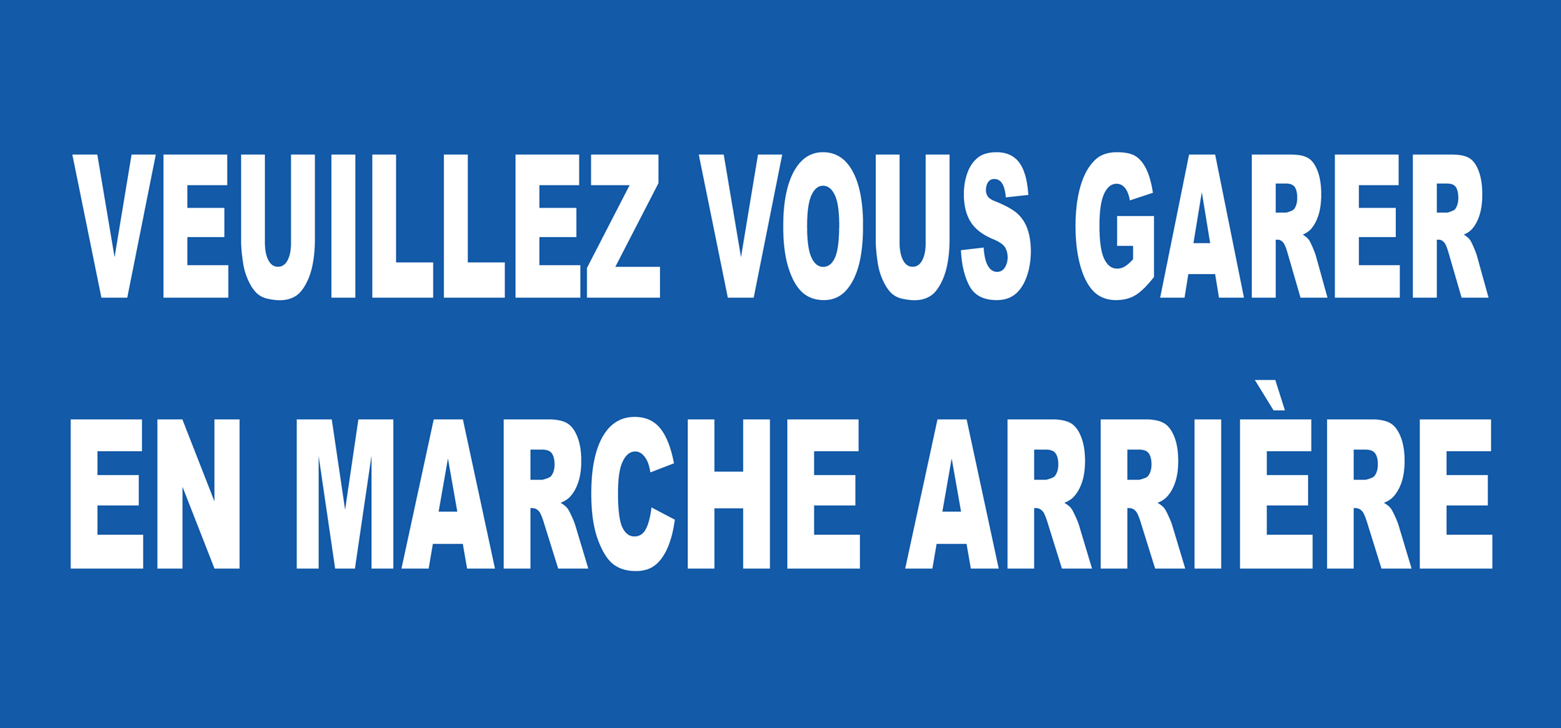 Veuillez vous garer en marche arrière - 30x14cm - Sticker/autocollant