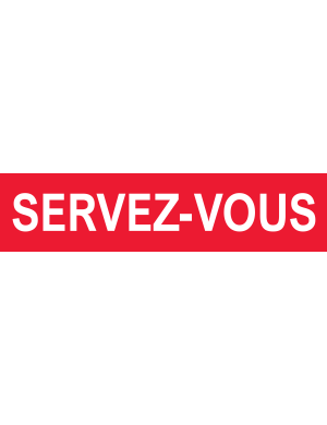 Servez-vous - 29x7cm - Sticker/autocollant