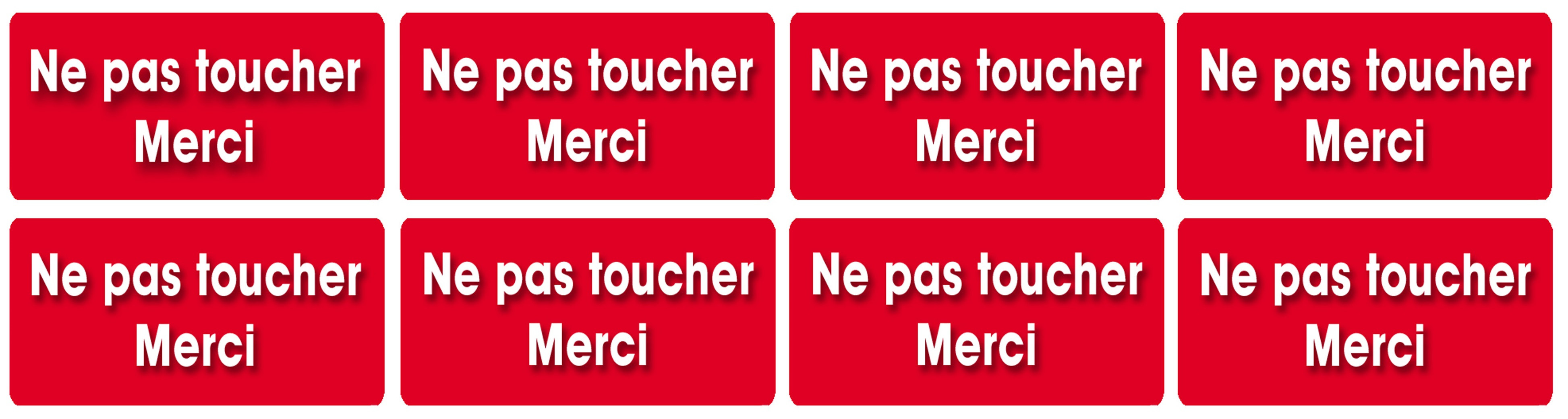 Ne pas toucher (8 fois 6x3 cm) - Sticker/autocollant