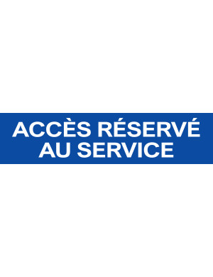 Accès réservé au service bleu (29x7cm) - Sticker/autocollant