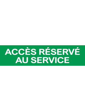 Accès réservé au service vert (29x7cm) - Sticker/autocollant