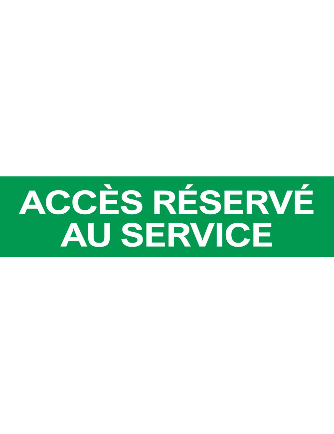 Accès réservé au service vert (15x3.5cm) - Sticker/autocollant