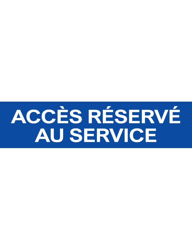 Accès réservé au service bleu (15x3.5cm) - Sticker/autocollant