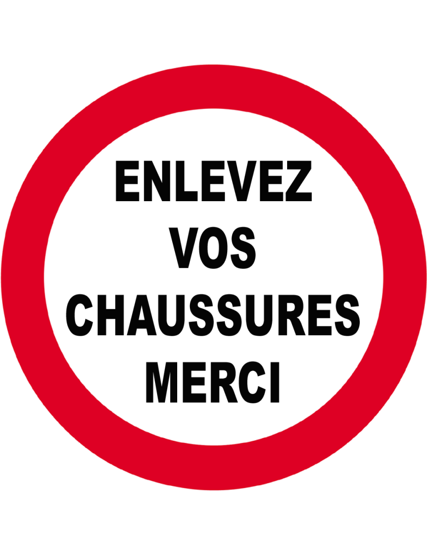 Enlevez vos chaussures - 15x15cm - Sticker/autocollant