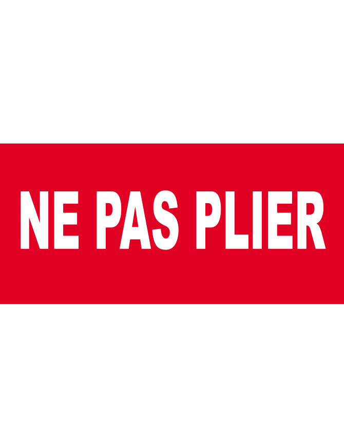 NE PAS PLIER - 15x7cm - Sticker/autocollant