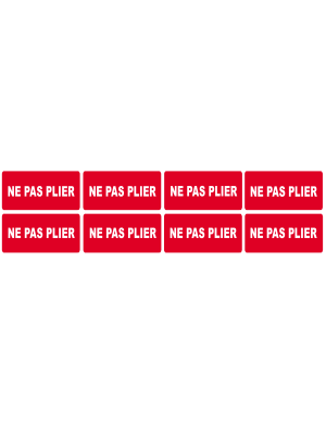 NE PAS PLIER (8 fois 6x3 cm) - Sticker/autocollant