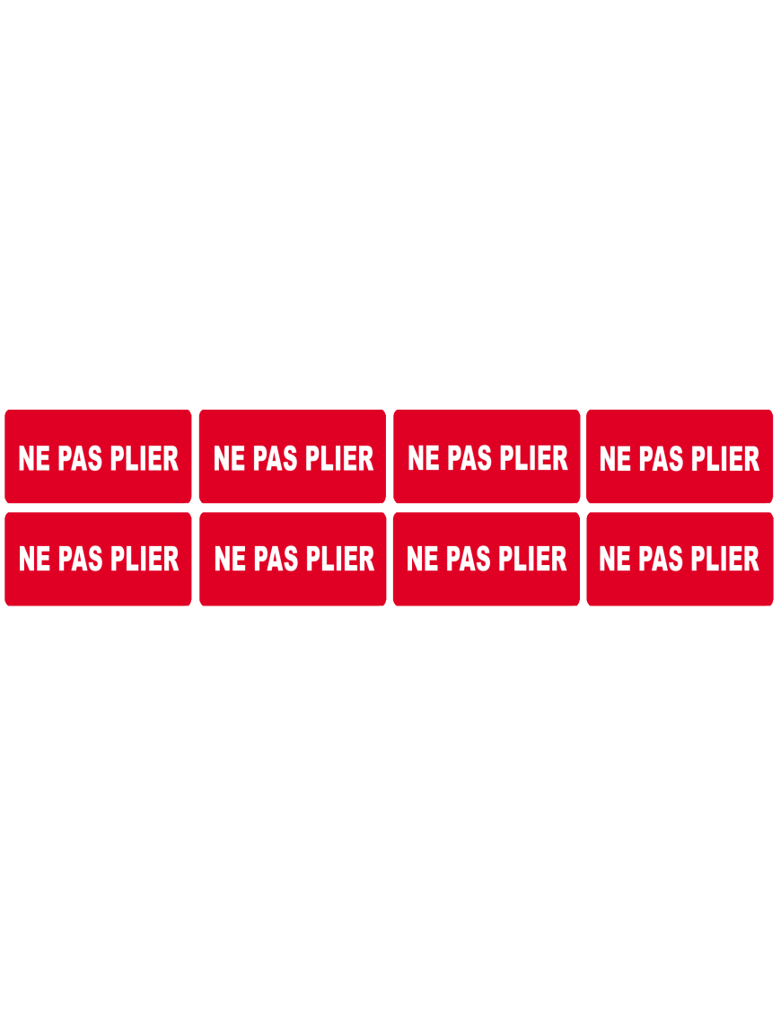 NE PAS PLIER (8 fois 6x3 cm) - Sticker/autocollant