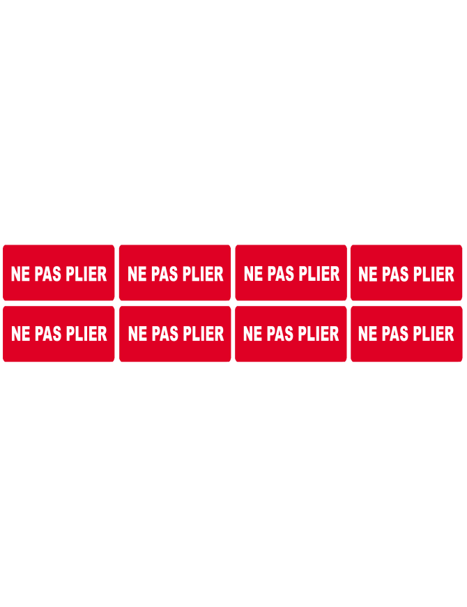 NE PAS PLIER (8 fois 6x3 cm) - Sticker/autocollant
